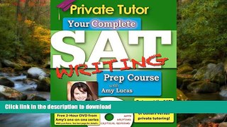 Hardcover Private Tutor - Your Complete SAT Writing Prep Course with Amy Lucas Kindle eBooks