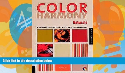 Pre Order Color Harmony Naturals. A Guidebook for creating great Color Combinations. Martha Gill mp3