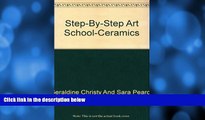 Audiobook Step By Step Art School: Ceramics Geraldine and Sara Pearch Christy On CD