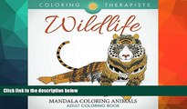Pre Order Wildlife: Mandala Coloring Animals - Adult Coloring Book (Wildlife Mandalas and Art Book