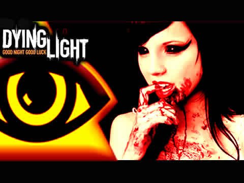 Dying Light -VideoClip: Devils dont Cry