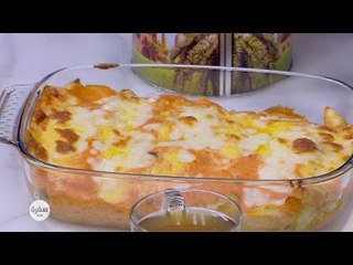 كانيلوني بالدجاج و البشاميل | نجلاء الشرشابي