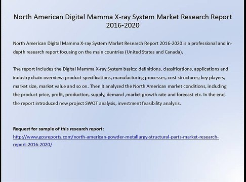 North American Digital Mamma X-ray System Market Research Report 2016-2020