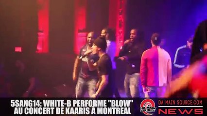 DOPE! White-B Performe 'Blow' Lors Du Concert De Kaaris à Montréal