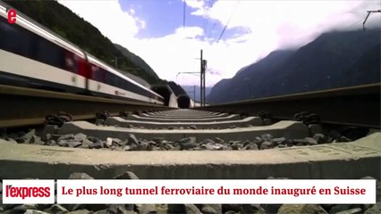 Le plus long tunnel du monde ouvert au traffic en Suisse