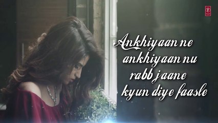 ANKHIYAAN Lyrical Video Song | Raxstar & Kanika Kapoor  | Latest Song 2016 | T-Series