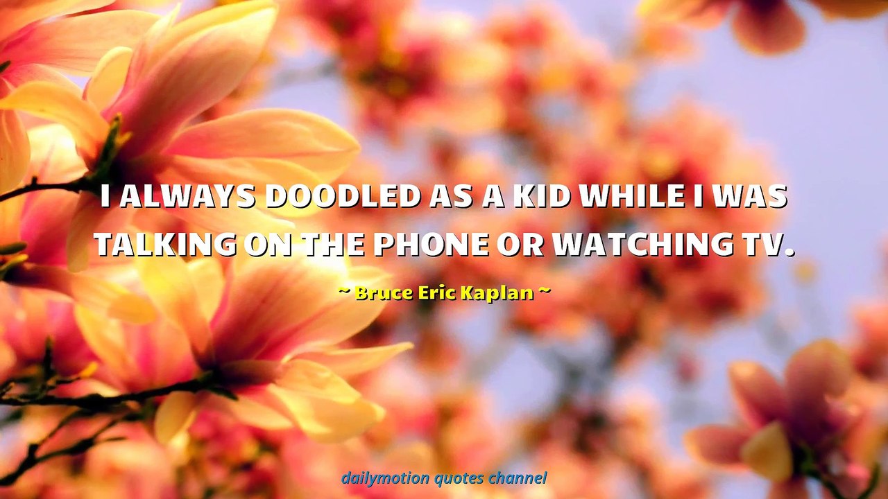 Bruce Eric Kaplan Quotes #1
