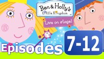El Pequeño Reino de Ben y Holly en Español - Compilación - Episodio 7-12