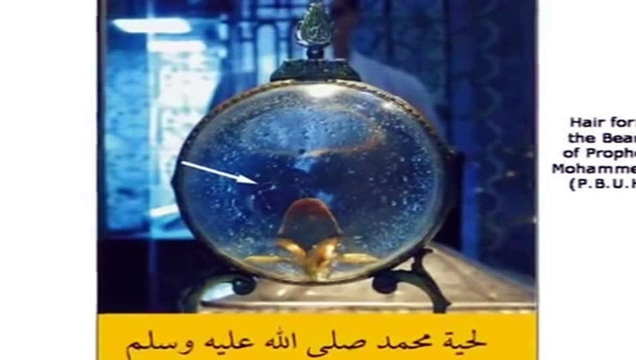 Some Belongings Of The Prophet Muhammad PBUH