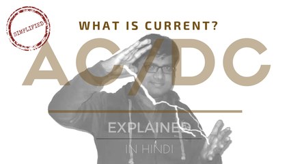 What is Current? Alternate Current (A.C) / Direct Current (D.C) Explained in Hindi | Subodh Fating