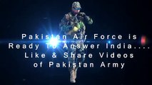 Pakistan Air Force Is Ready To Answer India Pakistan Air Force New Video 2016 -