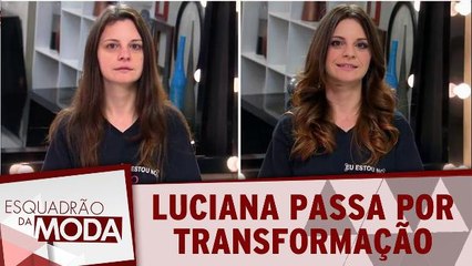 Luciana passa por transformação visual