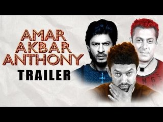 Amar Akbar Anthony FAN MADE Un-Official Trailer 2016 | Salman Khan, Shahrukh Khan, Aamir Khan