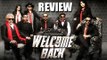 Welcome Back Public REVIEW | Nana Patekar, Anil Kapoor,  John Abraham, Shruti Haasan