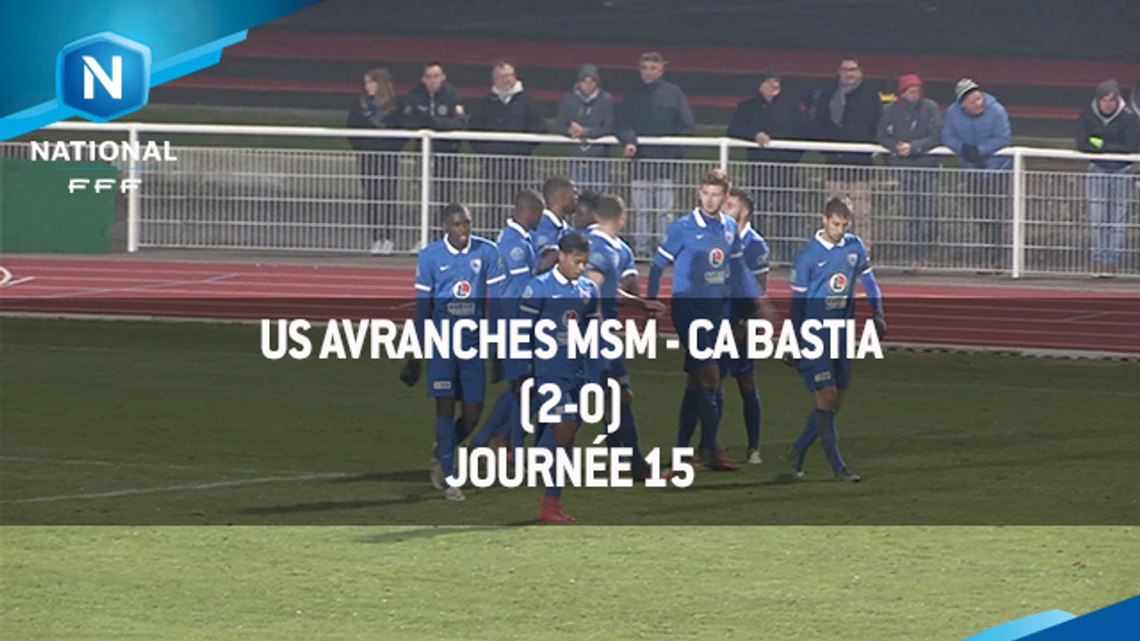 J15 : US Avranches MSM - CA Bastia (2-0), le résumé