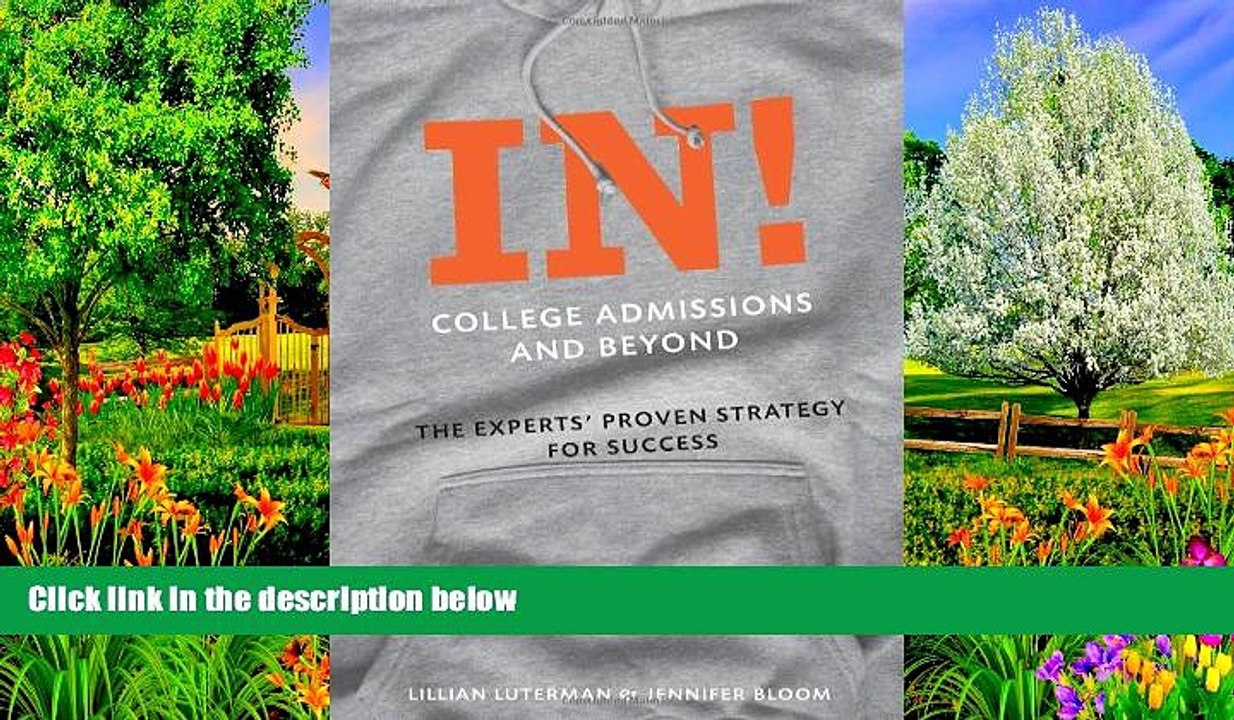 Online Lillian Luterman In! College Admissions and Beyond: The Experts  Proven Strategy for
