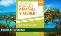 Online Mark Alan Stewart How to Write the Perfect Personal Statement: Write powerful essays for
