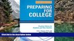 Online John J Rooney Preparing for College: Practical Advice for Students and Their Families