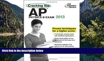 Buy Princeton Review Cracking the AP Physics B Exam, 2013 Edition (College Test Preparation)