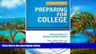 Buy John J. Rooney Preparing for College: Practical Advice for Students and Their Families