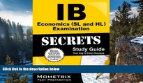 Online IB Exam Secrets Test Prep Team IB Economics (SL and HL) Examination Secrets Study Guide: IB