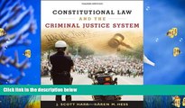 BEST PDF  Constitutional Law and the Criminal Justice System [DOWNLOAD] ONLINE