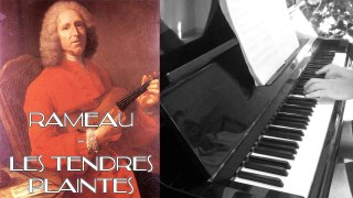 Rameau - Les Tendres Plaintes - Piano