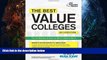 Buy NOW  The Best Value Colleges, 2012 Edition: The 150 Best-Buy Schools and What It Takes to Get