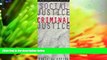 BEST PDF  Social Justice/Criminal Justice: The Maturation of Critical Theory in Law, Crime, and
