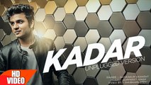 Kadar Unplugged HD Video Song Shivankur Vashisht 2016 Mankirt Aulakh New Punjabi Songs