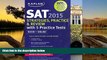 Buy Kaplan Kaplan SAT 2015 Strategies, Practice and Review with 5 Practice Tests: Book + Online