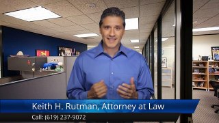 Keith H. Rutman, Attorney at Law San Diego Exceptional Five Star Review by Thomas M.