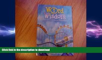 Epub Word Wisdom: Vocabulary for Listening, Speaking, Readng, And Writing, Level F Full Book