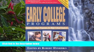 Read Online Robert Hydrisko Early College Programs Full Book Download