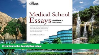 Buy Princeton Review Medical School Essays That Made a Difference (Graduate School Admissions