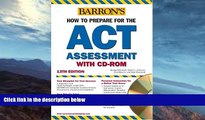 Buy NOW  How to Prepare for the ACT with CD-ROM (Barron s ACT (W/CD)) George Ehrenhaft  Book