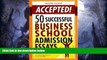 Buy NOW  Accepted! 50 Successful Business School Admission Essays Gen Tanabe  Book
