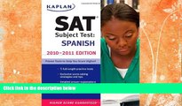 Buy NOW  Kaplan SAT Subject Test Spanish 2010-2011 Edition (Kaplan SAT Subject Tests: Spanish)