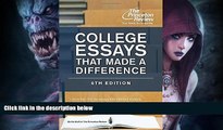Buy NOW  College Essays That Made a Difference, 6th Edition (College Admissions Guides) Princeton