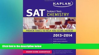 Buy NOW  Kaplan SAT Subject Test Chemistry 2013-2014 (Kaplan Test Prep) Kaplan  Full Book