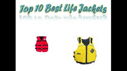 Top 10 Best Life Vests for your safety