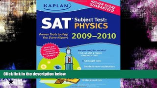 Buy NOW  Kaplan SAT Subject Test: Physics 2009-2010 Edition (Kaplan SAT Subject Tests: Physics)