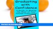 Online Torrey Trust Graduating With Confidence: A Guide To Making The Most Of Your College