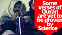 Dr Zakir Naik | Something In Quran Are Yet To Be Proven By Science