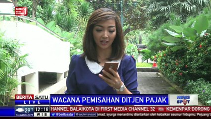 Pemisahan Ditjen Pajak dari Kemenkeu pada 2017