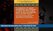 BEST PDF  A Compilation of Spanish and Mexican Law (Foundations of Spanish, Mexican and Civil Law)