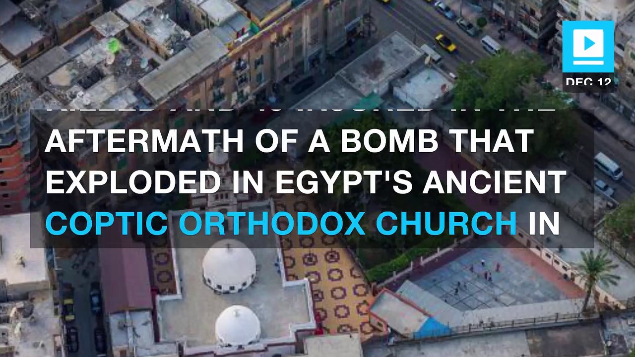 Bomb explodes at Egypt's main Coptic Christian cathedral, 25 dead