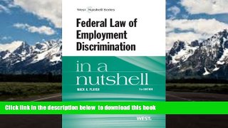 PDF [DOWNLOAD] Federal Law of Employment Discrimination in a Nutshell READ ONLINE