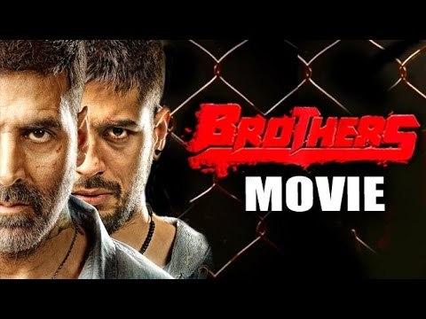 Brothers Full HD Movie 2015 | Akshay Kumar, Sidharth Malhotra, Jacqueline | Full Promotions