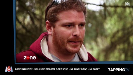 Zone Interdite : Un jeune diplômé dort dans une forêt pour survivre (Vidéo)